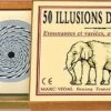 50 Illusions D'optique -Périphériques De Jeu 50 illusions doptique fin de soiree a partager solitaire 820818
