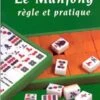 Le Mah-Jong - Règles Et Pratique - Bornemann -Périphériques De Jeu le mah jong regles et pratique bornemann jeu traditionnel jeu de mah jong 619656